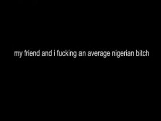 Трахання an average africa/nigeria шльондра