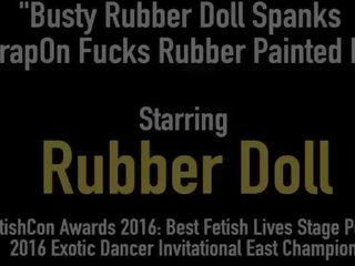 Busty Rubber Doll Spanks & Strapon Fucks Rubber Painted babe