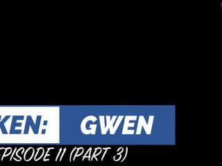 Taken: gwen - episod 11 (bahagian 3) hd preview