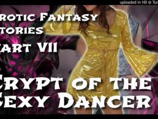 Charming Fantasy Stories 7: Crypt of the attractive Dancer