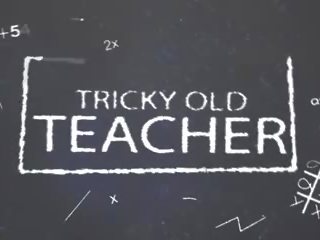 Tricky i vjetër mësues - i dashur merr të saj trap ruined.